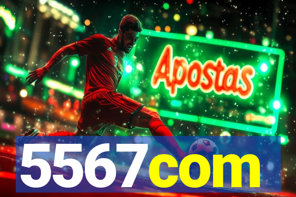 5567com