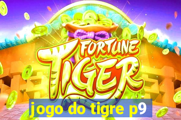 jogo do tigre p9