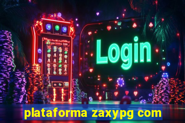 plataforma zaxypg com