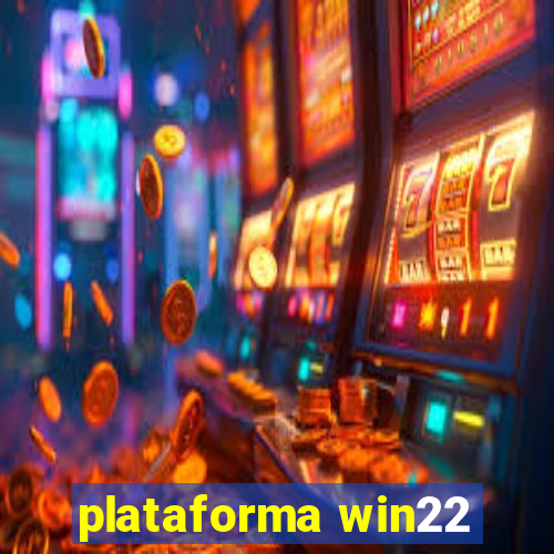 plataforma win22