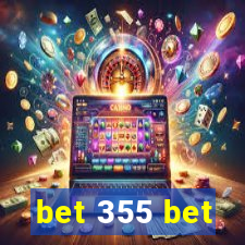bet 355 bet