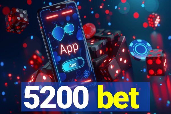 5200 bet
