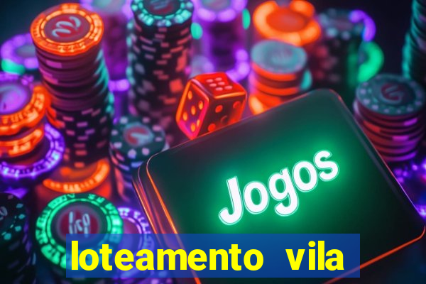 loteamento vila nova carpina