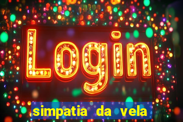 simpatia da vela para afastar rival