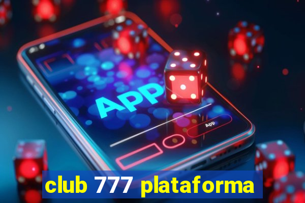 club 777 plataforma