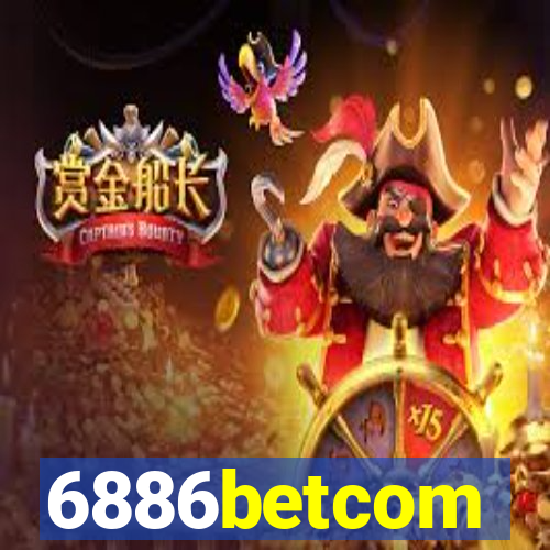 6886betcom