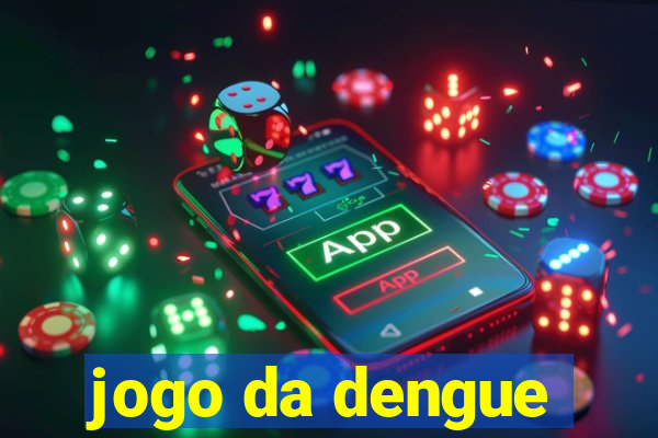 jogo da dengue