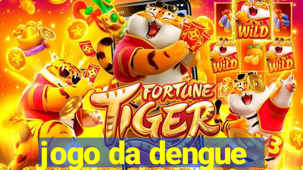 jogo da dengue