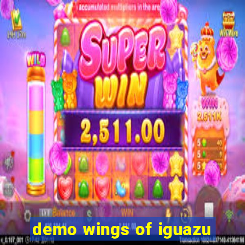 demo wings of iguazu