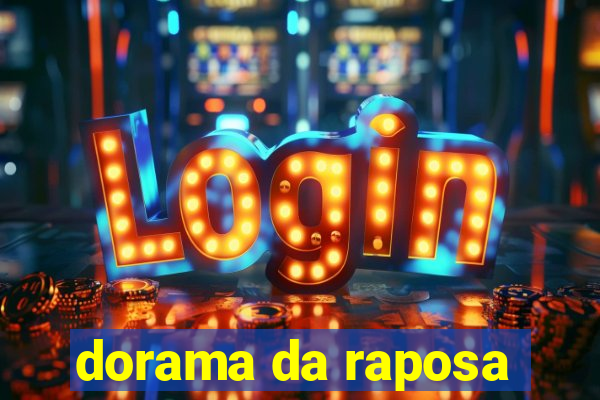 dorama da raposa