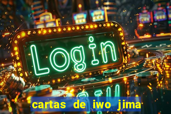cartas de iwo jima legendado torrent