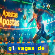 g1 vagas de emprego salvador