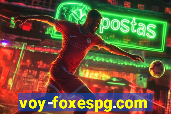 voy-foxespg.com