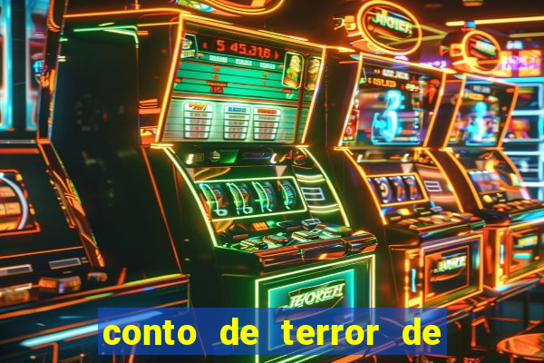 conto de terror de 15 linhas
