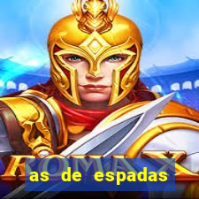 as de espadas tarot conselho