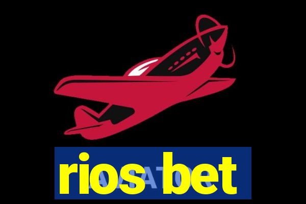 rios bet