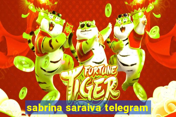 sabrina saraiva telegram
