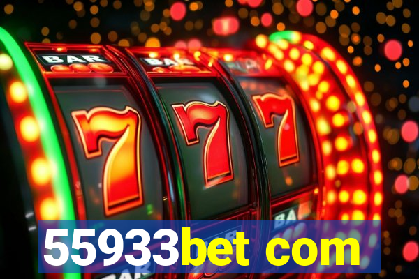 55933bet com