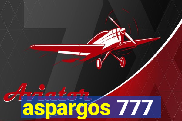 aspargos 777