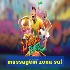 massagem zona sul