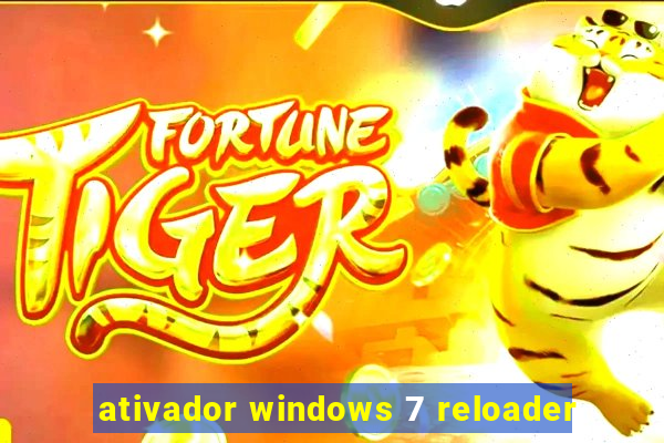 ativador windows 7 reloader