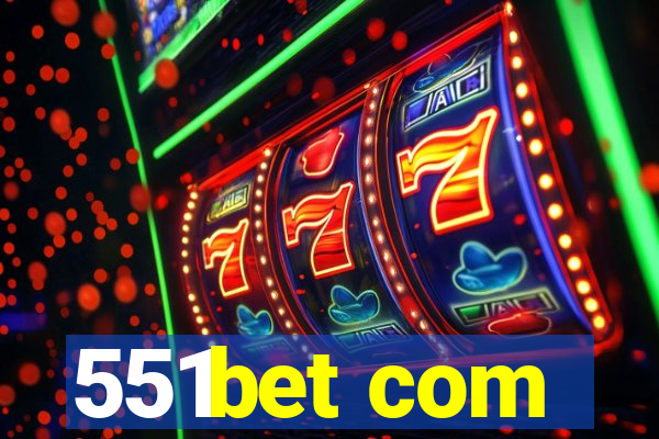 551bet com