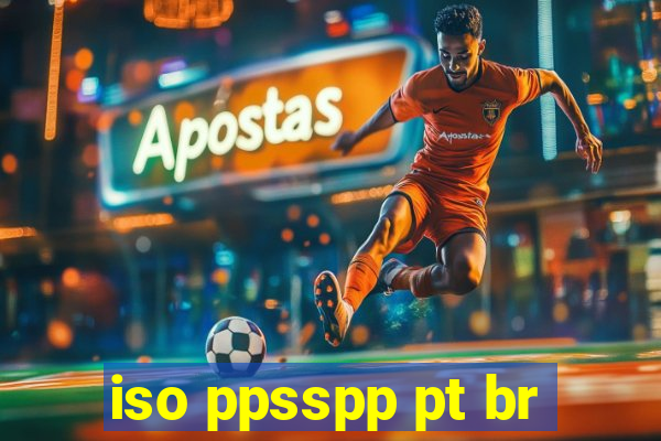 iso ppsspp pt br