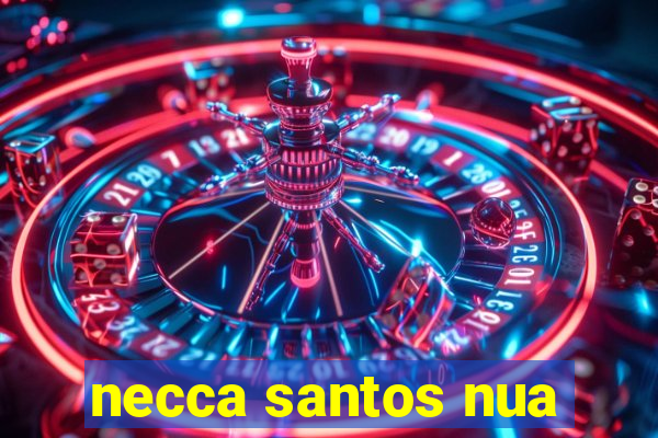 necca santos nua