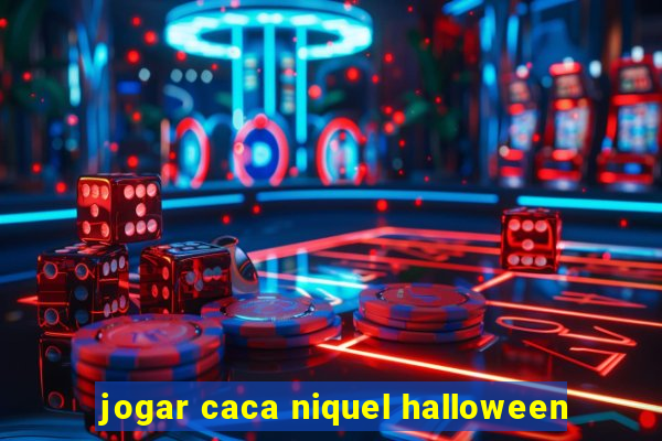 jogar caca niquel halloween