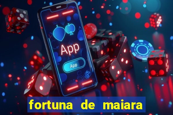 fortuna de maiara e maraisa
