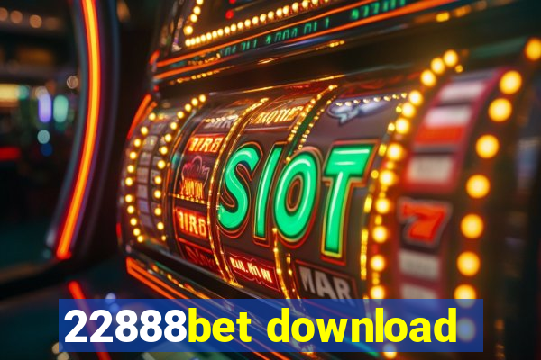 22888bet download