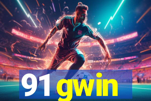 91 gwin