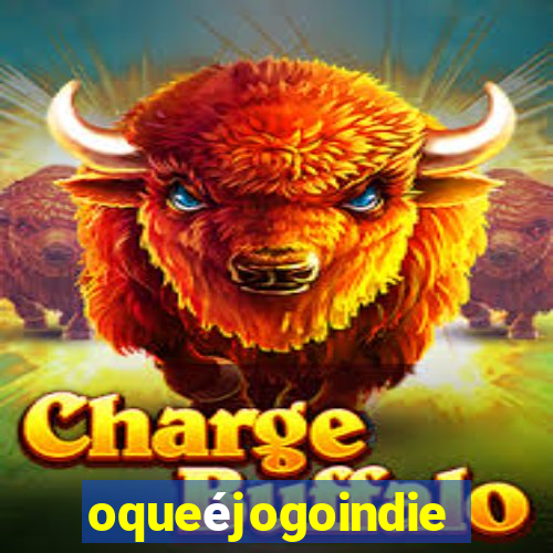 oqueéjogoindie