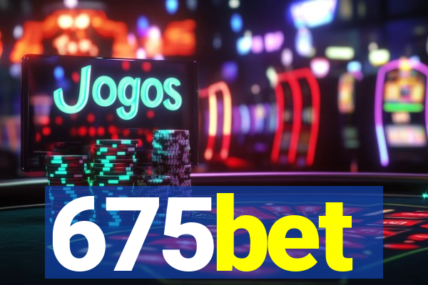 675bet