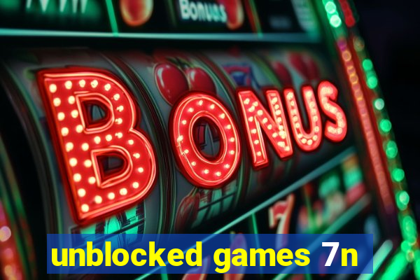 unblocked games 7n