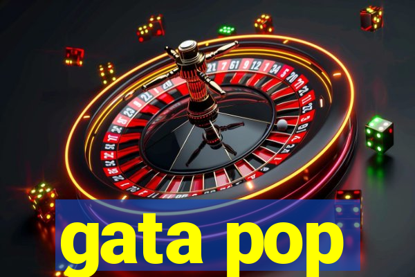 gata pop