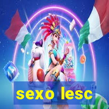 sexo lesc