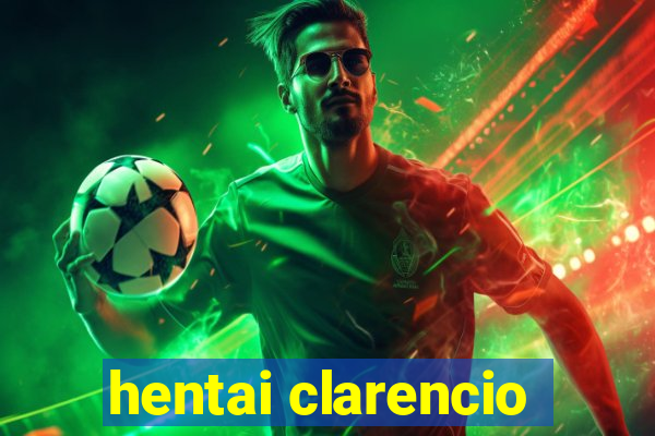 hentai clarencio