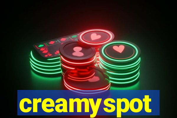 creamyspot