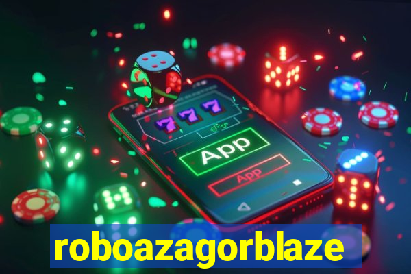 roboazagorblaze