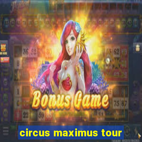 circus maximus tour