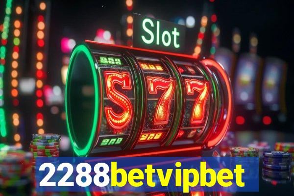 2288betvipbet