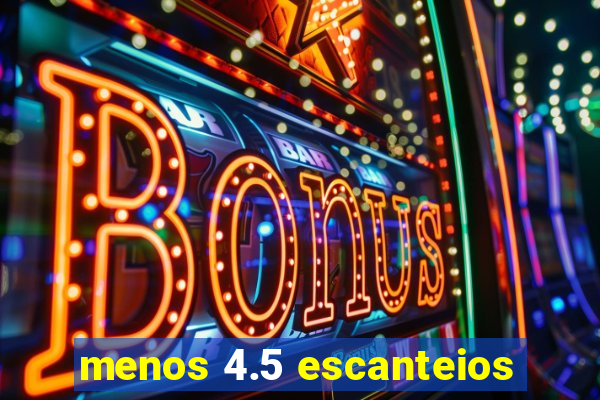 menos 4.5 escanteios