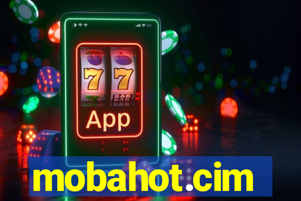 mobahot.cim