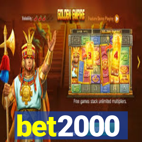 bet2000