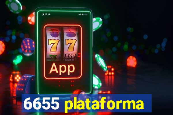 6655 plataforma