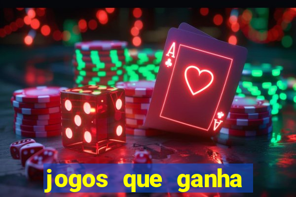 jogos que ganha dinheiro sem pagar