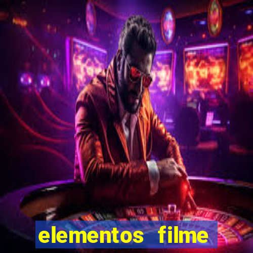 elementos filme completo dublado drive download