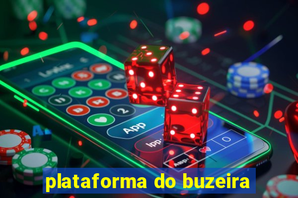 plataforma do buzeira