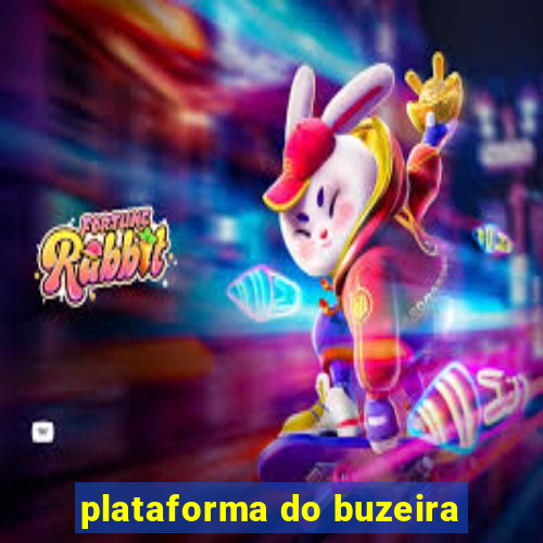 plataforma do buzeira